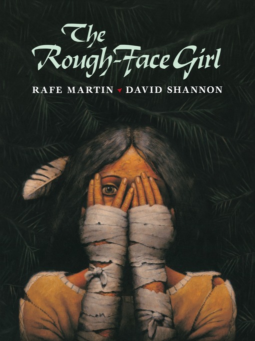 Title details for The Rough-Face Girl by Rafe Martin - Available